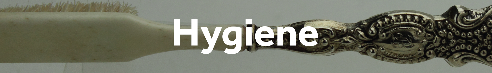 Hygiene